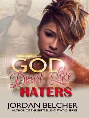 cover image of God Don't Like Haters